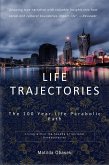 Life Trajectories: The 100 Year Life Parabolic Path (eBook, ePUB)