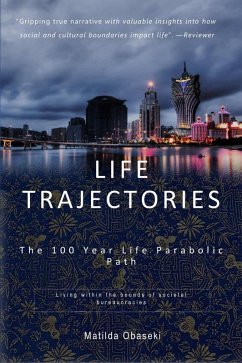 Life Trajectories: The 100 Year Life Parabolic Path (eBook, ePUB) - Obaseki, Matilda