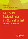 Asiatischer Regionalismus im 21. Jahrhundert (eBook, PDF)