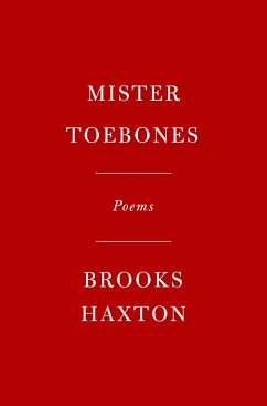 Mister Toebones - Haxton, Brooks