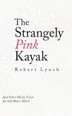 The Strangely Pink Kayak