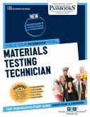 Materials Testing Technician (C-1834): Passbooks Study Guide Volume 1834