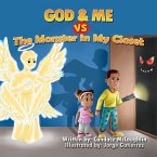 God and Me vs. The Monster in My Closet