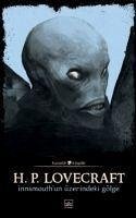 Innsmouthun Üzerindeki Gölge - P. Lovecraft, H.