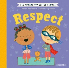 Big Words for Little People: Respect - Mortimer, Helen