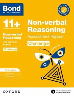 Bond 11+: Bond 11+ Non-verbal Reasoning Challenge Assessment Papers 10-11 years: Ready for the 2024 exam - Primrose, Alison; Bond 11+