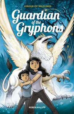 Guardian of the Gryphons - Lipp, Rebekah