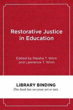 Restorative Justice in Education