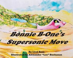 Bonnie B-One's Supersonic Move - Ross, Liesl