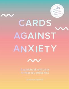 Cards Against Anxiety (Guidebook & Card Set) - Knightsmith, Pooky