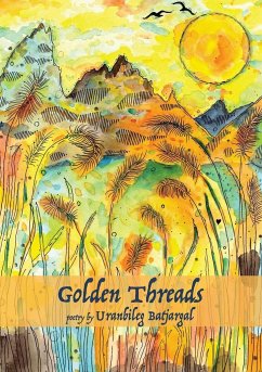 Golden Threads - Batjargal, Uranbileg