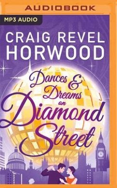 Dances and Dreams on Diamond Street - Horwood, Craig Revel