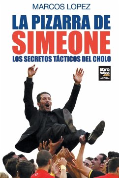 La pizarra de Simeone - López, Marcos