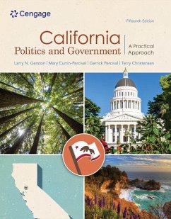 California Politics and Government: A Practical Approach - Gerston, Larry N.; Christensen, Terry; Currin-Percival, Mary