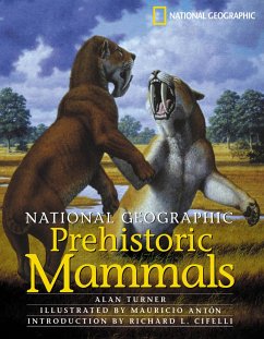National Geographic Prehistoric Mammals - Turner, Alan