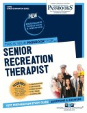Senior Recreation Therapist (C-2974): Passbooks Study Guide Volume 2974