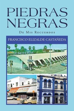 Piedras Negras - Castañeda, Francisco Elizalde
