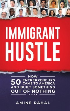 Immigrant Hustle - Rahal, Amine