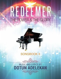 REDEEMER THE POWER & THE GLORY SONGBOOK 2 - Adelekan, Dotun