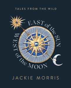 East of the Sun, West of the Moon - Morris, Jackie