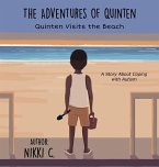 Quinten Visits the Beach A Story About Coping with Autism