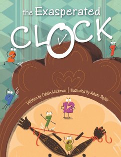 The Exasperated Clock - Hickman, Debbie