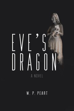 Eve's Dragon - Peart, W. P.