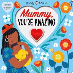 Mummy, You're Amazing - Books, Priddy; Priddy, Roger
