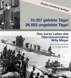 10357 gelebte Tage! 26552 ungelebte Tage! 2. Auflage (eBook, ePUB) - Meyer, Wolfgang