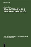 Realoptionen als Investitionskalkül (eBook, PDF)