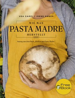 Wie man Pasta Madre herstellt (eBook, ePUB) - Carpi, Vea