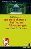 Ego-State-Therapie bei Traumafolgestörungen (eBook, ePUB)