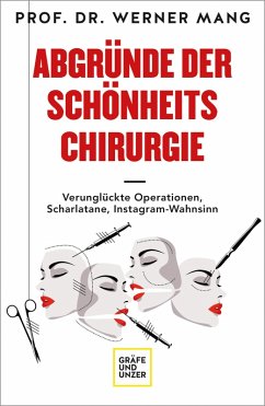 Abgründe der Schönheitschirurgie (eBook, ePUB) - Mang, Werner