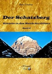 Der Schatzberg, Band 2 - Cinamar, Radu