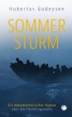 Sommersturm. Ein dokumentarischer Roman über die Flüchtlingswelle (eBook, ePUB)