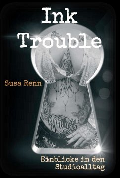 Ink Trouble (eBook, ePUB) - Renn, Susa