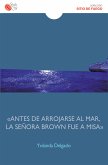 &quote;Antes de arrojarse al mar, la señora Brown fue a misa&quote; (eBook, ePUB)