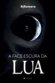 A face escura da lua (eBook, ePUB)