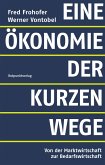 Eine Ökonomie der kurzen Wege (eBook, ePUB)