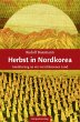 Herbst in Nordkorea (eBook, ePUB) - Bild 1