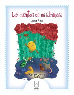 Los cuentos de mi alcancía (eBook, ePUB) - Ríos, Lara