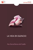 La vida en silencio (eBook, ePUB)