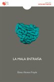 La mala entraña (eBook, ePUB)