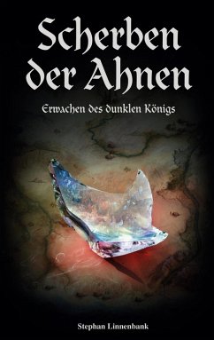 Scherben der Ahnen (eBook, ePUB) - Linnenbank, Stephan