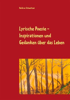 Lyrische Poesie (eBook, ePUB) - Schweitzer, Heidrun