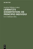 Leibnitz's Dissertation: De principio individui (eBook, PDF)