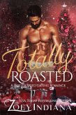 Totally Roasted (The Shifter Speed Dating Series, #3) (eBook, ePUB) Totally Roasted (The Shifter Speed Dating Series, #3) (eBook, ePUB)