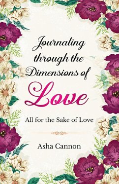 Cover Journaling Through The Dimensions Of Love (eBook, ePUB)