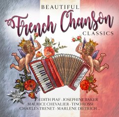 Beautiful French Chanson Classics - Piaf,Edith-Baker,Josephine-Dietrich,Marlene