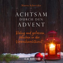 Achtsam durch den Advent (Mängelexemplar) - Schneider, Maren